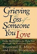Grieving Loss Someone U Love