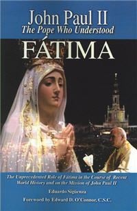JPII, Pope who understood Fatim