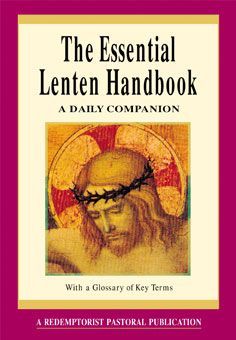 Essential Lenten Handbook: A Daily Companion