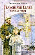 Francis and Clare, Saints of Assisi