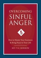 Overcoming Sinful Anger