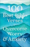 100 best Bible Verses to overcome worry and anxiety