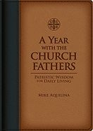 Year Church Fathers Daily Livin