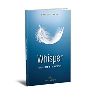 Whisper: Finding God in the everyday