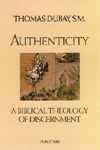 Authenticity: A Biblical Theology of Discernment (UPDATED)