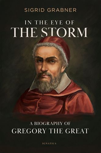 In the Eye of the Storm, Biography of Pope Gregory the Great