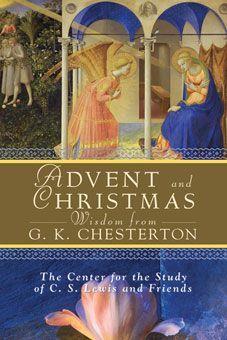 Advent and Christmas Wisdom from G. K. Chesterton