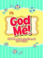 God and Me! 52 week Devotional for girls