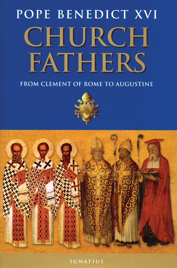 Church Fathers, Benedict XVI