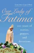 OL Fatima 100 years