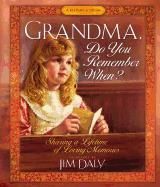 Grandma Do You Remember When