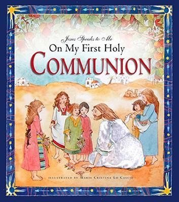 Jesus speaks to me on my First Communion