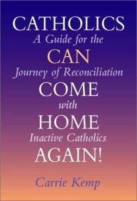 Catholics Can Come Home Again