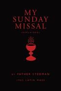 My Sunday Missal: 1962 Traditional Latin