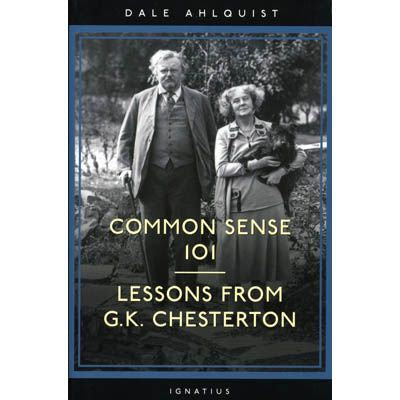 Commonsense 101: G K Chesterton