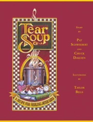 Tear Soup - Recipe for Healing